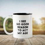 Caneca De Café Em Dois Tons Zero planeja crescer - Engraçado trocadilho<br><div class="desc">Quem disse que você tem que agir da sua idade? Esta caneca engraçada traz uma atitude ousada e boas vibrações para o seu conserto diário de cafeína. Perfeito para os jovens no coração com uma raia rebelde!</div>