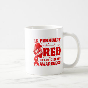 Caneca De Café Em Fevereiro Usamos Vermelho Camisas de Conscienti