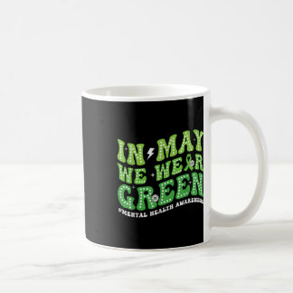 Caneca De Café Em maio, Vestimos Mês de Consciência Mental Verde