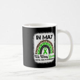 Caneca De Café Em maio, Vestimos Mês de Consciência Mental Verde