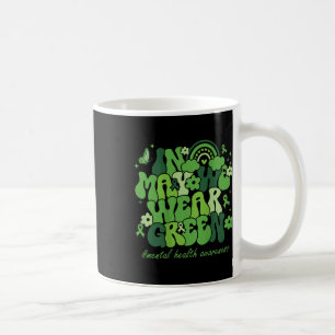 Caneca De Café Em maio, Vestimos Mês de Consciência Mental Verde