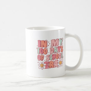 Caneca De Café Em Meus 100 Dias De Era Escola Groovy 100º Dia De 