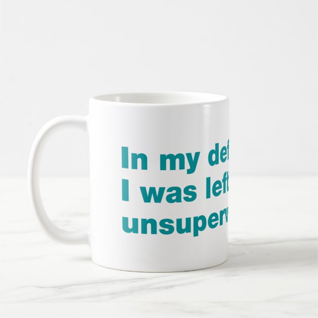 Caneca De Café Em minha defesa, eu fui deixado sem supervisão (Esquerda)