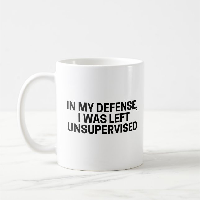 CANECA DE CAFÉ EM MINHA DEFESA, EU FUI DEIXADO SEM SUPERVISÃO | E (Esquerda)