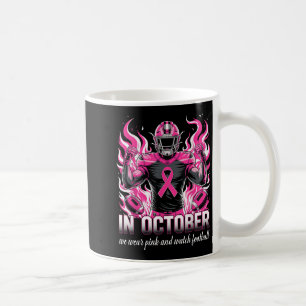 Caneca De Café Em Outubro Nós Usamos Futebol Rosa Conscientização