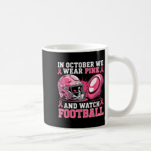 Caneca De Café Em outubro, Vestimos Awa, Cancer de futebol rosa