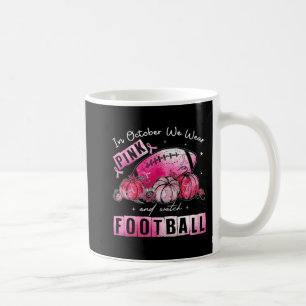 Caneca De Café Em outubro, Vestimos Awa, Cancer de futebol rosa