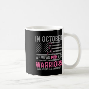 Caneca De Café Em outubro, Vestimos Esforços De Fazer Rosa Contra