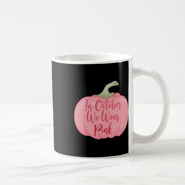 Caneca De Café Em outubro, Vestimos O Cancer De Mama Rosa-Pumpkin (Direita)