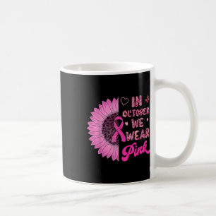 Caneca De Café Em outubro Vestimos O Cancer Rosa De Girassol