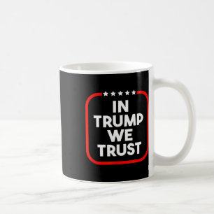 Caneca De Café Em Trump Nós Confiamos no Pro-trump 2024