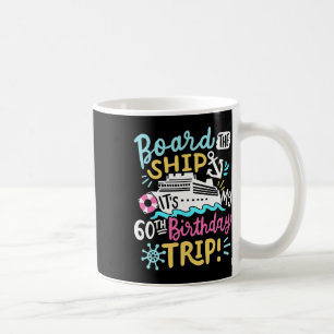 Caneca De Café Embarque No Navio É Minha Viagem De Aniversário De