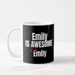 Caneca De Café Emily é incrível. Sou incrível. Engraçado.