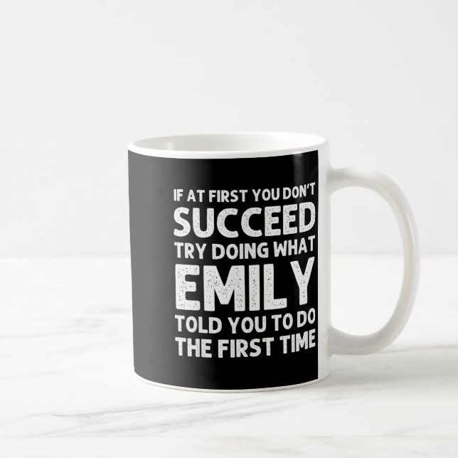 Caneca De Café Emily Name D Birthday Funny Christmas Joke  (Direita)