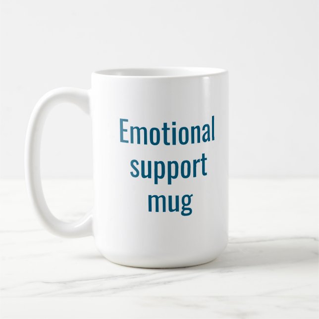 Caneca De Café Emotional support mug: Funny coffee mug (Esquerda)