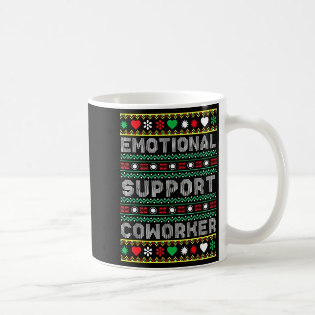 Caneca De Café Emotional Suprt Coworker Funny Ugly Christmas Swea (Direita)
