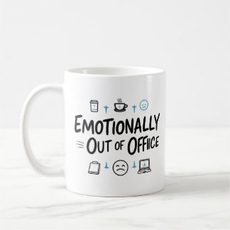 Caneca De Café Emotionally Out of Office Funny Coffee mug