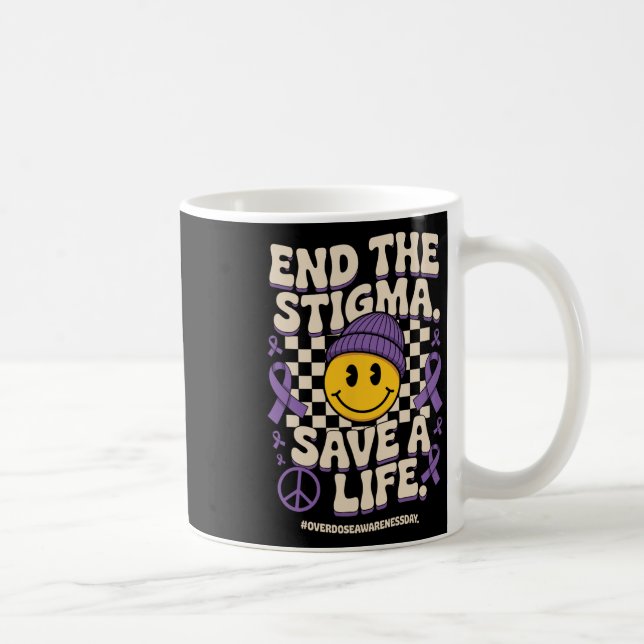 Caneca De Café End The Stigma Save A Life Groovy Overdose Awarene (Direita)