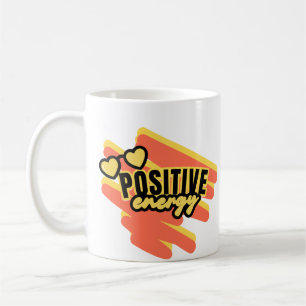 Caneca De Café "Energia positiva radiada!"