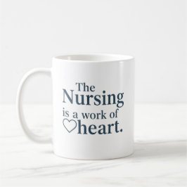 Caneca De Café Enfermagem é um Trabalho de Coração Presente Perso