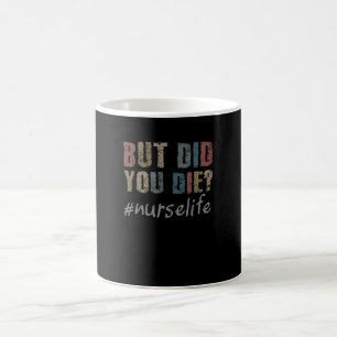 Caneca De Café Enfermeira Mas Você Morreu Vintage