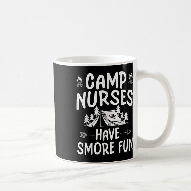 Caneca De Café Enfermeiras De Acampamento Têm Engraçada Engraçada (Direita)