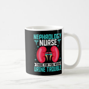 Caneca De Café Enfermeiro De Nefrologia - Enfermagem Engraçada No