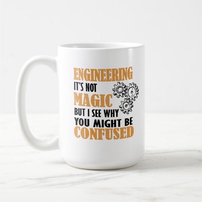 Caneca De Café Engineering - I See Why You Might Be Confused (Esquerda)