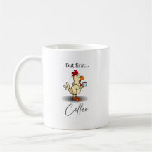 Caneca de café engraçada com galinha e 'Mas primei