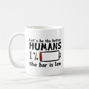 Caneca De Café Engraçada Lata De Café De Baixo Bar - "Vamos Ser M