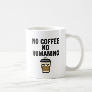 Caneca de Café Engraçada: Lema "SEM CAFÉ SEM HUMAN