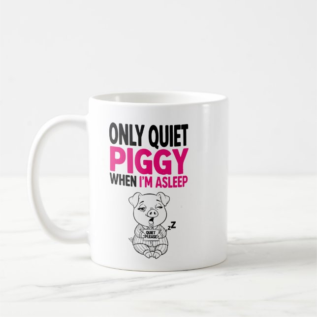 Caneca de Café Engraçada Porca Quieta Estou Dormin (Esquerda)