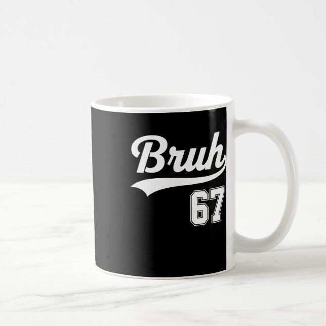 Caneca De Café Engraçado 67 Seis Sete Bruh Meme Bysebyll Estilo  (Direita)