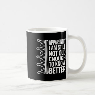 Caneca De Café Engraçado Aparentemente Ainda Não Tenho Idade Sufi