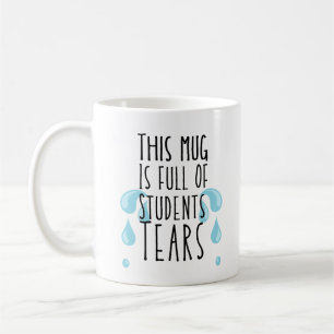 Caneca De Café Engraçado Cheio dos estudantes lágrimas de café