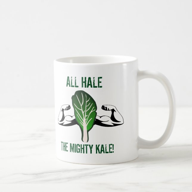 Caneca De Café Engraçado Citação de Todos Hale, o Poderoso Kale (Direita)