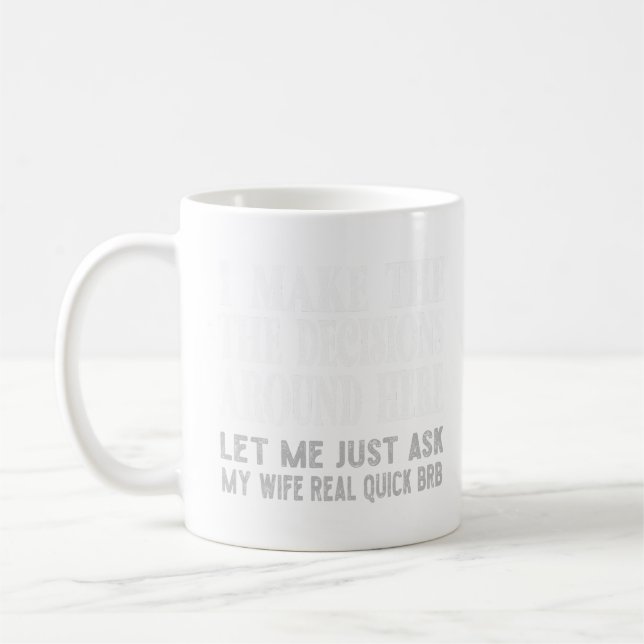 Caneca De Café Engraçado Citação Do Marido - Deixe-Me Perguntar À (Esquerda)