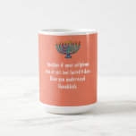 Caneca De Café Engraçado citação Sarcástica de Hanukkah Chanukah<br><div class="desc">Engraçado citação Sarcástica de Hanukkah Chanukah</div>