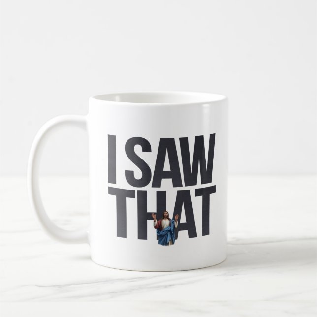 Caneca De Café Engraçado Citar Jesus Meme Eu Vi Aquele Tanque Cri (Esquerda)