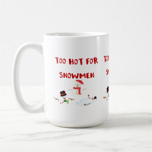 Caneca De Café Engraçado demais para homens de neve