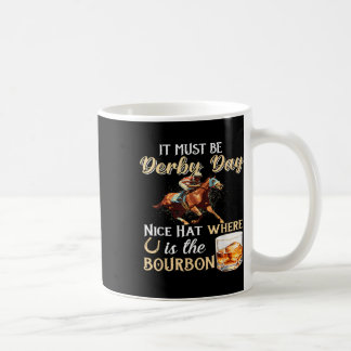 Caneca De Café Engraçado Derby Day Nice Burbon, Onde Corrida de C