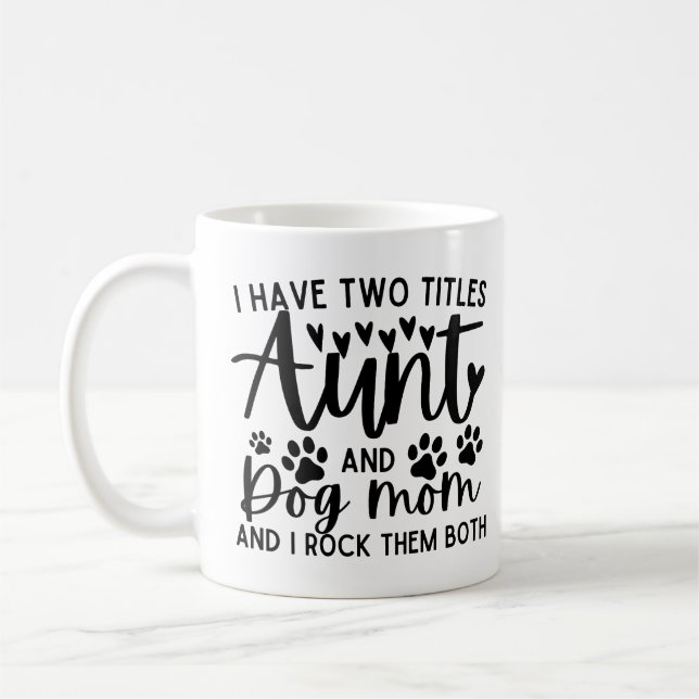 Caneca De Café Engraçado Dizer Que Tenho Dois Títulos, Tia E Cach (Esquerda)