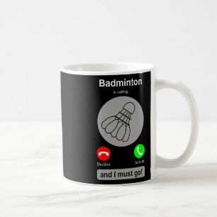Caneca De Café Engraçado Dminton Shirt Dminton Chamando Dminton