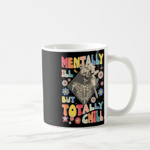 Caneca De Café Engraçado Doente Mental Mas Totalmente Tranquilo S
