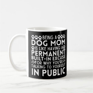 Caneca De Café Engraçado Dogma Dizendo Que Ser Um Cachorro Mãe É 