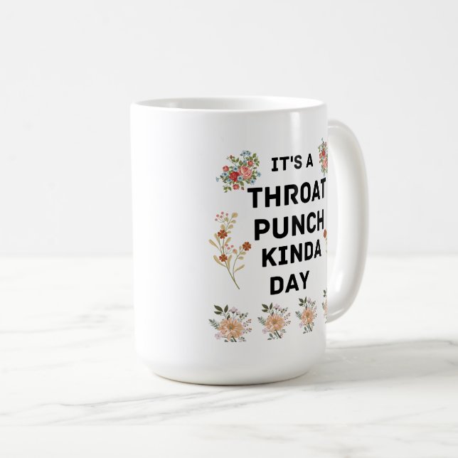 Caneca De Café engraçado É dia de soco na garganta (Frente Esquerda)