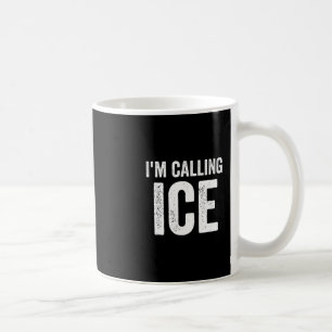 Caneca De Café Engraçado Estou Chamando Diversão de Gelo Brincade