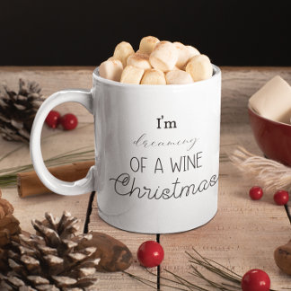 Caneca De Café Engraçado, estou sonhando com um Natal de vinho