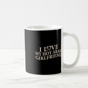 Caneca De Café Engraçado Eu Amo Meu Namorada Árabe Sarcástico Diz