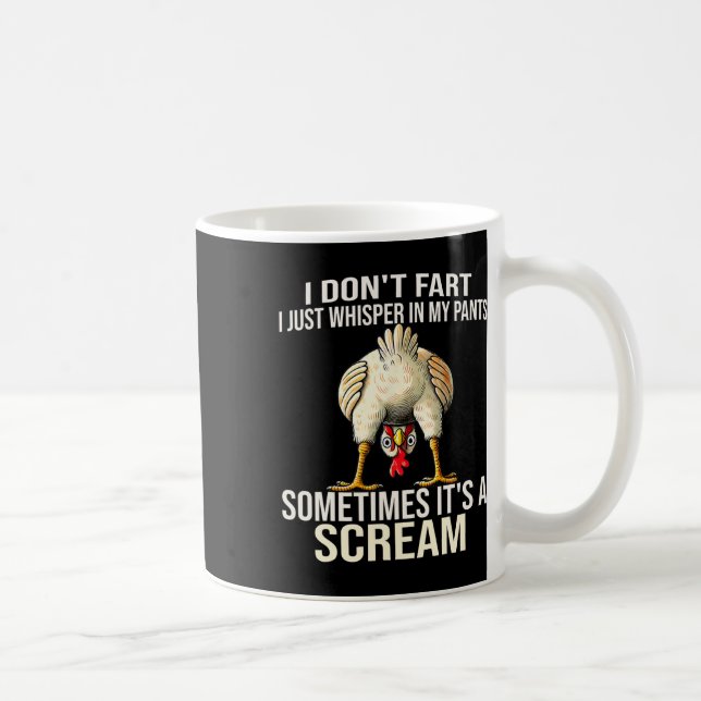 Caneca De Café Engraçado Eu Não Peido Eu Só Sussurro Nas Minhas C (Direita)